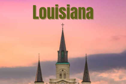 Best Places To Visit in Louisiana